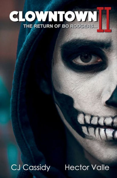 Clowntown Ii -The Return Of Bo Rodgers