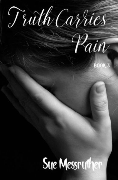 Truth Carries Pain (Alicia Series) (Volume 3)