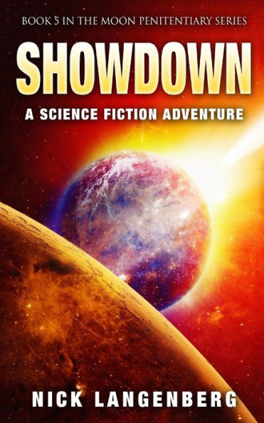 Showdown (The Moon Penitentiary) (Volume 5)