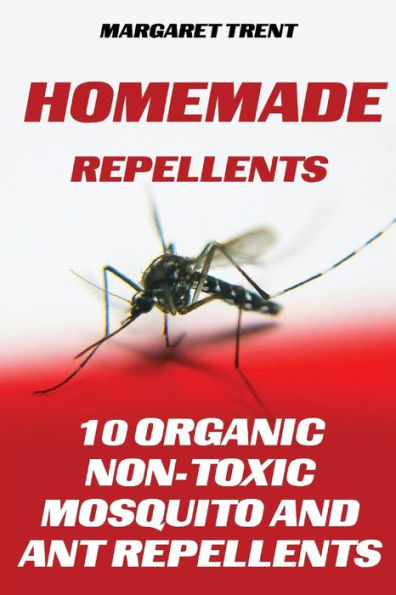 Homemade Repellents: 10 Organic Non-Toxic Mosquito And Ant Repellents