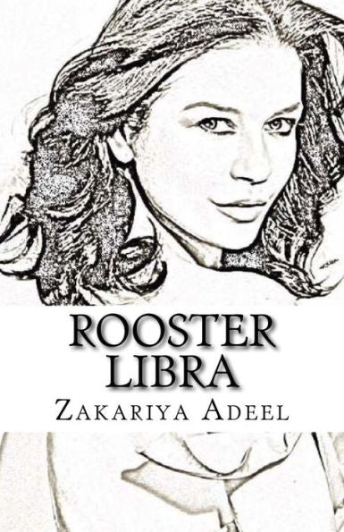 Rooster Libra: The Combined Astrology Series