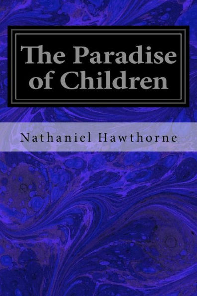 The Paradise Of Children - 9781548983512