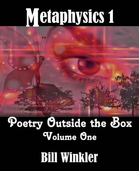 Metaphysics 1 (Poetry Outside The Box) (Volume 1)