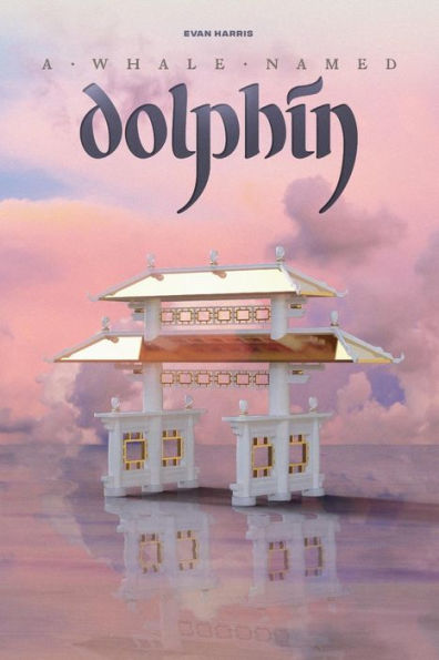 A Whale Named Dolphin
