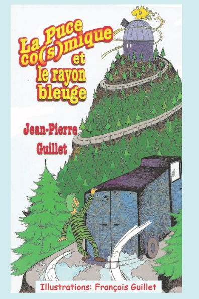 La Puce Co(S)Mique Et Le Rayon Bleuge (French Edition)