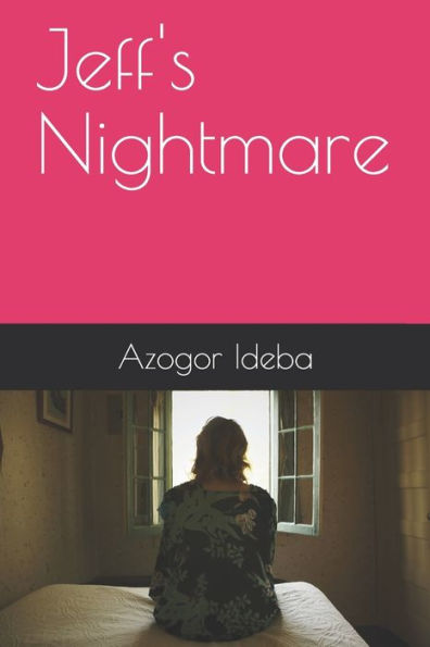 Jeff's Nightmare