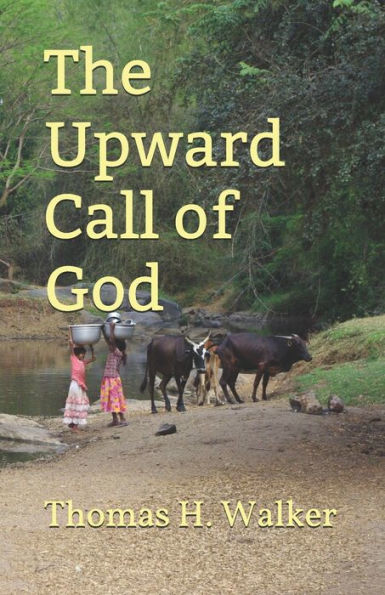 The Upward Call Of God