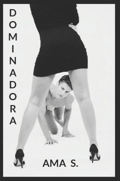 Dominadora (Spanish Edition)