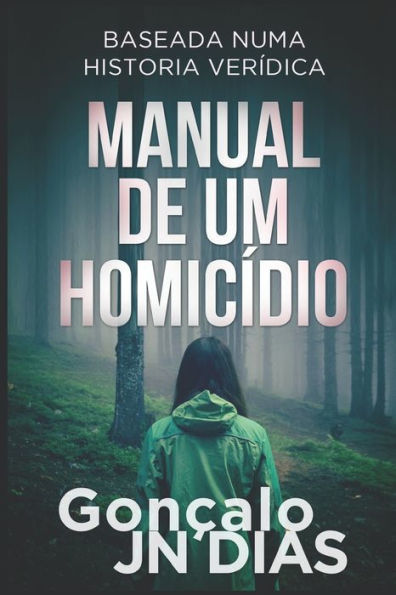 Manual De Um Homicídio (Portuguese Edition)