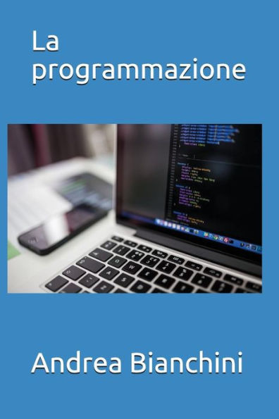 La Programmazione (Italian Edition)