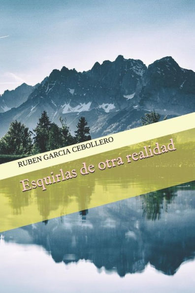 Esquirlas De Otra Realidad (Spanish Edition)