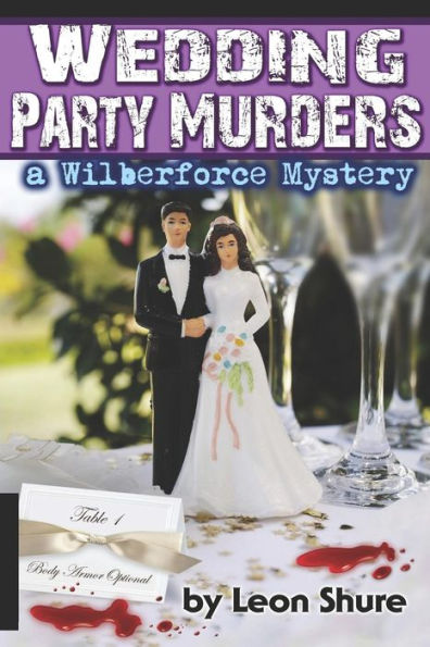 Wedding Party Murders, A Wilberforce Mystery