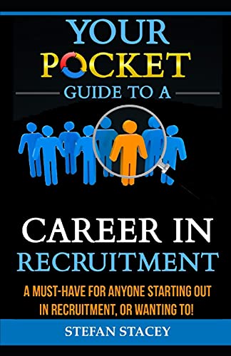 Your Pocket Guide To A Career In Recruitment