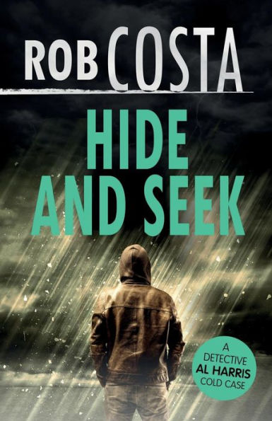 Hide And Seek (A Detective Al Harris Cold Case)