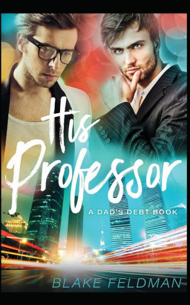 His Professor (Dad's Debt)