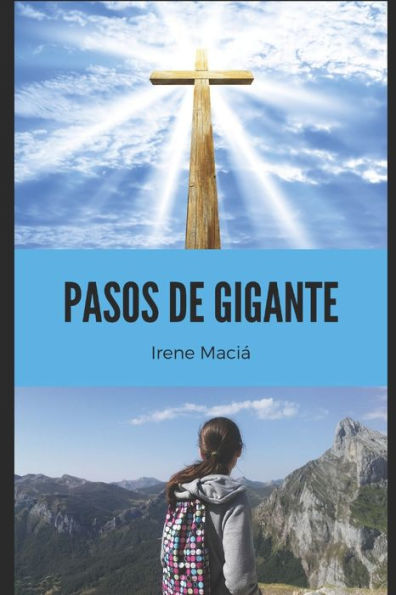 Pasos De Gigante (Spanish Edition)
