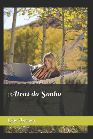 AtrAs Do Sonho (Portuguese Edition)
