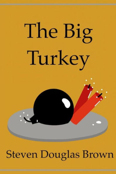 The Big Turkey (Holiday Stories)