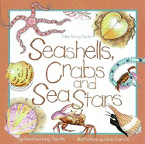 Seashells, Crabs And Sea Stars: Take-Along Guide (Take Along Guides)
