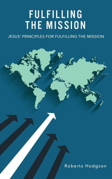 Fulfilling The Mission