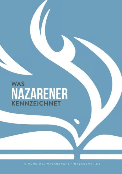 Was Nazarener Kennzeichnet: Kirche Des Nazareners (German Edition)