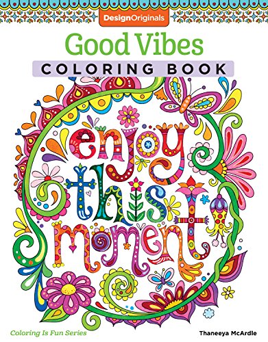 Good Vibes Coloring Book (Coloring is Fun) (Design Originals): 30 Beginner-Friendly Relaxing & Creative Art Activities on High-Quality Extra-Thick Perforated Paper that Resists Bleed Through