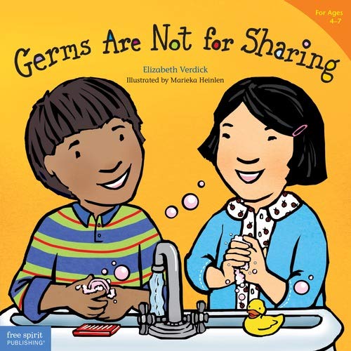 Germs Are Not For Sharing (Ages 4-7) (Best Behavior Series)