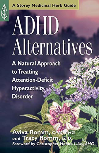 ADHD Alternatives : A Natural Approach to Treating Attention-deficit Hyperactivity Disorder