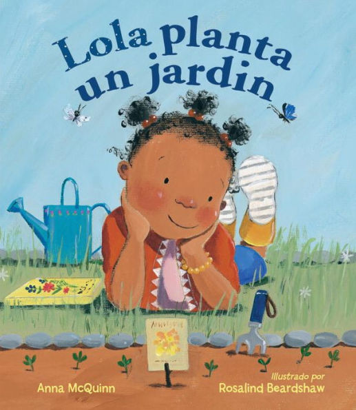 Lola Planta Un Jard?n / Lola Plants A Garden (Lola Reads)