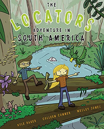 The Locators: Adventure In South America