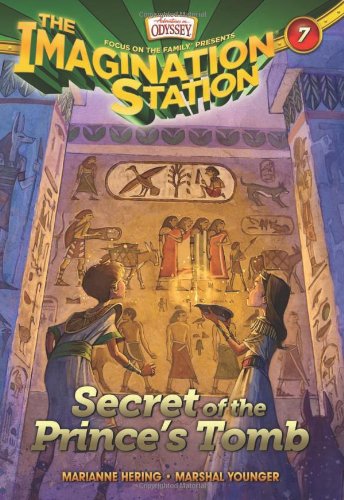 Secret Of The Prince's Tomb (Aio Imagination Station Books)