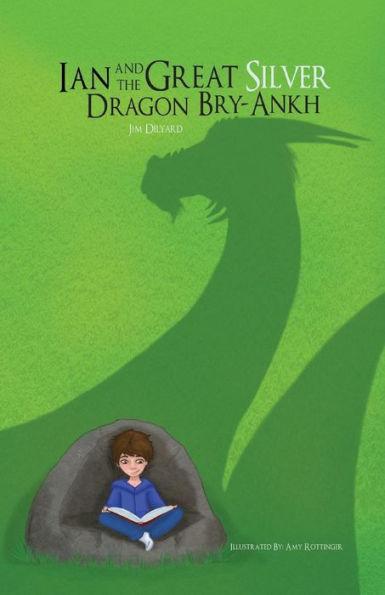 Ian And The Great Silver Dragon Bry-Ankh