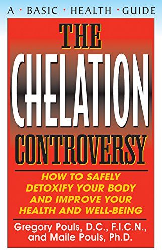 The Chelation Controversy: How to Safely Detoxify Your Body