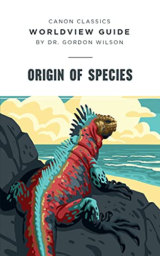 Worldview Guide: Origin Of Species (Canon Classics Literature)