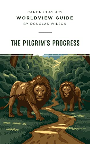 Worldview Guide For Pilgrim's Progress (Canon Classics Literature Series)