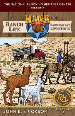 Ranch Life: Ranching And Livestock (Hank's Ranch Life)