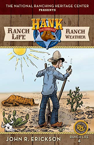Ranch Life: Ranch Weather (Hank's Ranch Life)