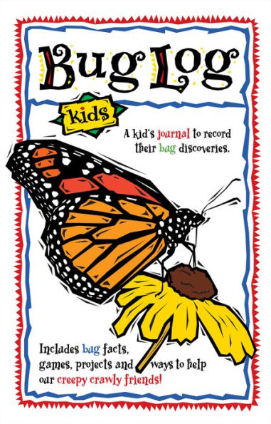 Bug Log Kids (Nature Journals)
