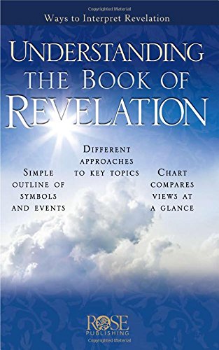 Understanding The Book Of Revelation: Ways To Interpret Revelation