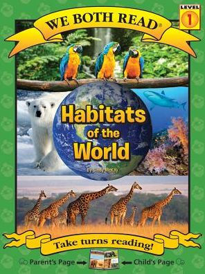 We Both Read-Habitats Of The World (Pb) Nonfiction