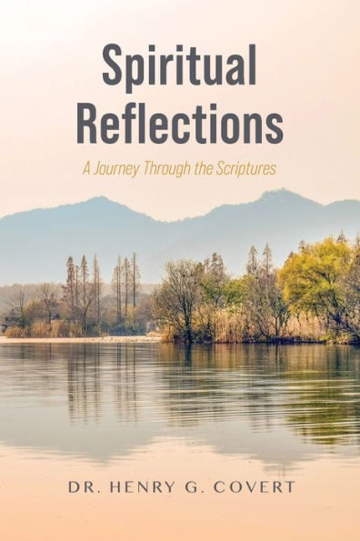 Spiritual Reflections: A Journey Through the Scriptures