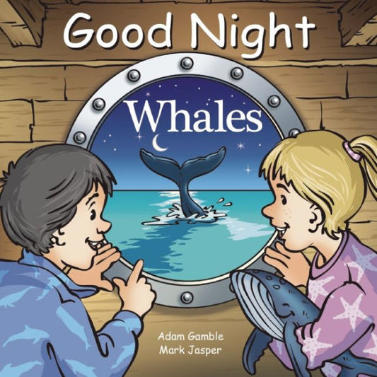 Good Night Whales (Good Night Our World)