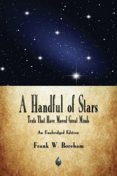 A Handful Of Stars: Texts That Have Moved Great Minds - 9781603867894
