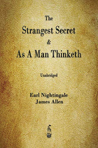 The Strangest Secret and As A Man Thinketh - 9781603868679