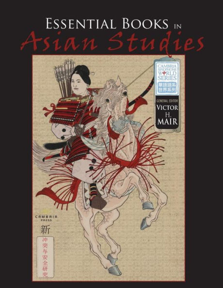 Cambria Press Catalog - Essential Books In Asian Studies 2016