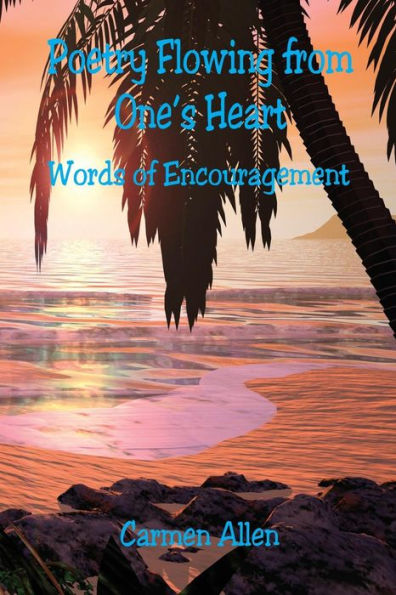 Poetry Flowing From One's Heart