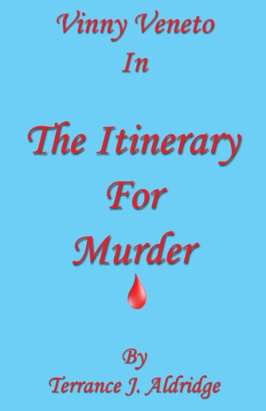 The Itinerary For Murder