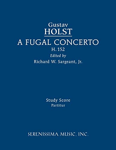 A Fugal Concerto, H.152: Study Score
