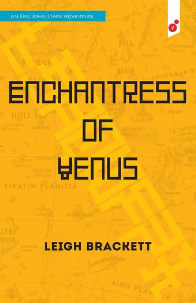 Enchantress Of Venus: An Eric John Stark Adventure