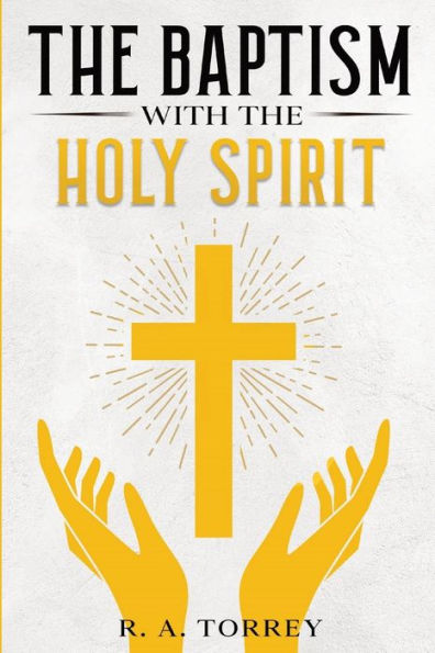 The Baptism With The Holy Spirit - 9781611042016